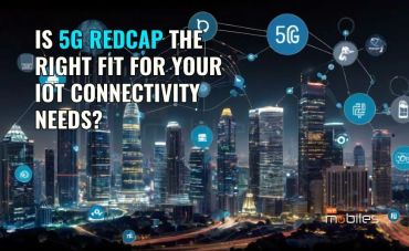 Should you consider 5G RedCap for your IoT connectivity?