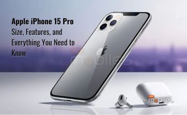 Apple iPhone 15 Pro: Size, Features, and Everything You Need to Know